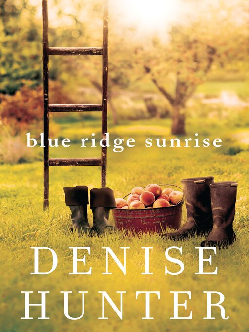 Title details for Blue Ridge Sunrise by Denise Hunter - Wait list